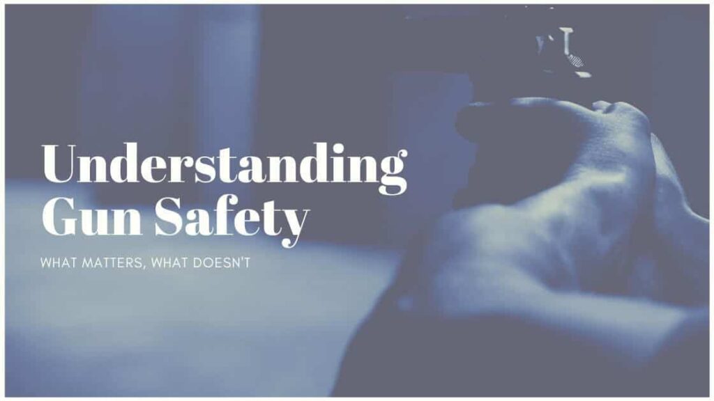 Understanding Gun Safety
