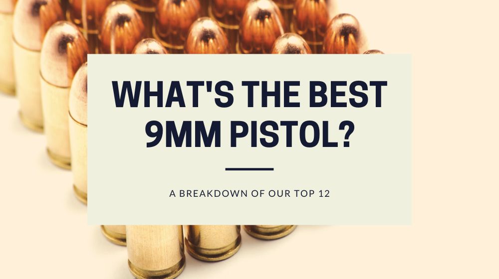 top 9mm pistols Blog Banner