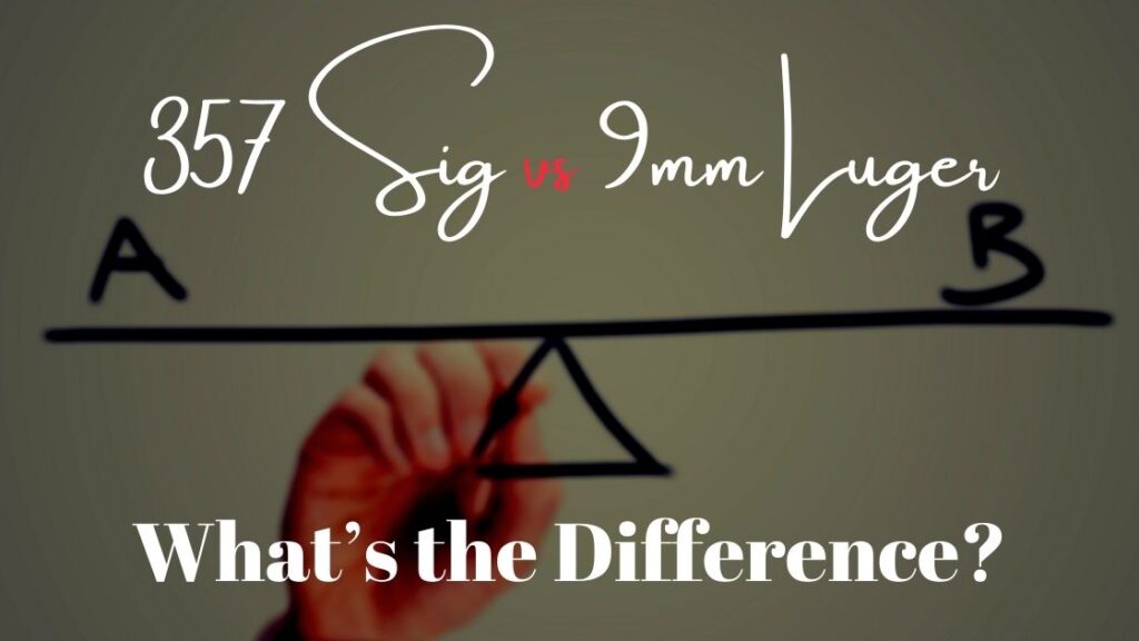 357 Sig vs 9mm What is the Difference Blog Post Banner