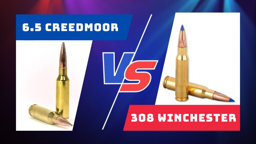 6-5-creedmoor-vs-308-win-comparison